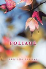 Foliage af Adriana Dardan