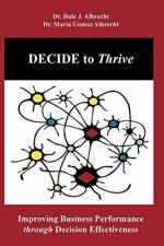 DECIDE to Thrive af Dale Albrecht