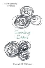 Swirling Eddies af Keziah K Glidden