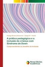 pratica pedagogica e a inclusao da crianca com Sindrome de Down af Rodrigo Oliveira Damasceno