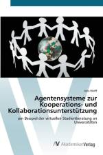 Agentensysteme zur Kooperations- und Kollaborationsunterstutzung af Jens Wolff