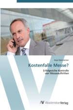 Kostenfalle Messe? af Anja Steinrucken