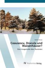 Ceausescu, Dracula und Waisenhauser? af Kathrin Kissau