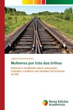Mulheres por tras dos trilhos af Juliana Franchi Da Silva