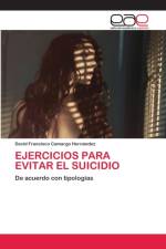 Ejercicios Para Evitar El Suicidio af David Francisco Camargo Hernández