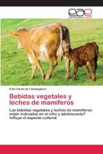 Bebidas vegetales y leches de mamiferos af Evila Davila de Campagnaro