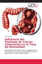 Influencia del Tamizaje de Cancer Colorrectal en la Tasa de Mortalidad af Carlos Aguilar