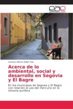 Acerca de lo ambiental, social y desarrollo en Segovia y El Bagre af Gustavo Alfonso Builes Ruiz