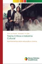 Teoria Critica e Industria Cultural af Pedro Luiz Moreira