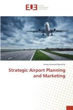Strategic Airport Planning and Marketing af Emmy Arsonval Maniriho