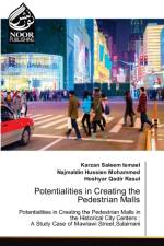 Potentialities in Creating the Pedestrian Malls af Karzan Saleem Ismael