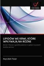 Lipidow We Krwi, Ktore WplywajĄ Na RoŻne af Hayrullah Yazar