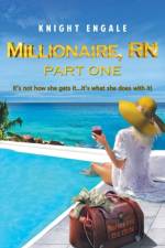 Millionaire, RN - Part One af Knight Engale