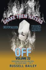 Shake Them Haters off Volume 22 af Russell Bailey