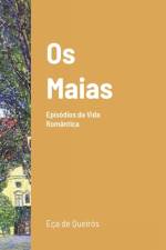 Os Maias af Jose Maria Eca de Queiros