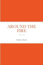 Around the Fire af Emiliano Martín