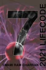 Lifecode #7 Yearly Forecast for 2021 Shiva (Color Edition) af Swami Ram Charran