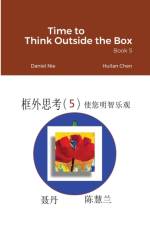 Time to Think Outside the Box -- Book 5 af Daniel Nie