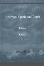 Incarnate Spirit and Earth af Traumear