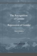 Recognition of Gender and Repression of Gender af Traumear