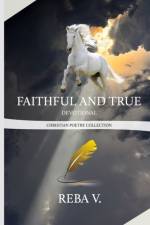 Faithful and True Devotional Christian Poetry Collection af Reba V