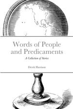 Words of People and Predicaments af Derek Harrison