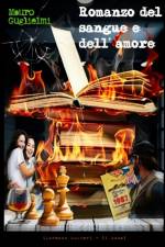 Romanzo del sangue e dell'amore af Mauro Guglielmi