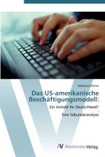 US-amerikanische Beschaftigungsmodell af Sebastian Kellner