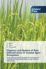 Organics and System of Rice Intensification in Coastal Agro-Ecosystem af B Guna