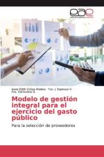 Modelo de gestion integral para el ejercicio del gasto publico af Ivone Edith Ochoa Medina