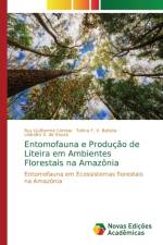 Entomofauna e Producao de Liteira em Ambientes Florestais na Amazonia af Ruy Guilherme Correia