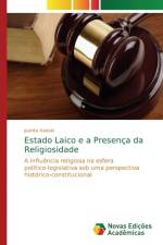 Estado Laico e a Presenca da Religiosidade af Joanita Kaleski