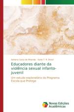 Educadores diante da violencia sexual infanto-juvenil af Adriana Costa de Miranda