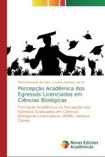 Percepcao Academica dos Egressos Licenciados em Ciencias Biologicas af Maria Cleoneide Da Silva
