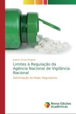 Limites a Regulacao da Agencia Nacional de Vigilancia Nacional af Joedson Souza Delgado