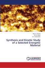 Synthesis and Kinetic Study of a Selected Energetic Material af Hany A Elazab