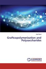 Graftcopolymerization and Polysaccharides af Arpit Sand