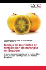 Manejo de nutrientes en fertilizacion de naranjilla en Ecuador af Julio Cesar Caicedo Aldaz