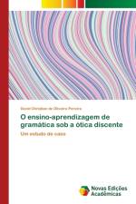O ensino-aprendizagem de gramatica sob a otica discente af David Christian de Oliveira Pereira