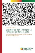 Dialetica da Rememoracao na Formacao do Homem Justo af Isabel de Sousa Ribeiro
