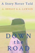 Down the Road af Amanda Catarzi Hengst