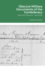 Obscure Military Documents of the Confederacy af Charles Lemons