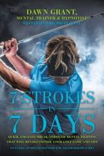7 Strokes in 7 Days af Dawn Grant