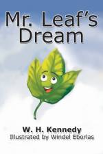 Mr. Leaf's Dream af W H Kennedy
