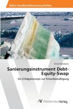 Sanierungsinstrument Debt-Equity-Swap af Kristin Kriemann