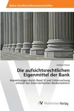 aufsichtsrechtlichen Eigenmittel der Bank af Stefanie Pestal