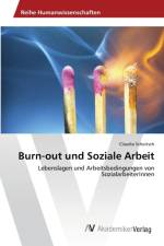 Burn-out und Soziale Arbeit af Claudia Schoitsch