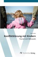 Konfliktklarung mit Kindern af Anne Guhrs
