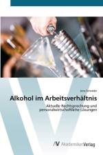 Alkohol im Arbeitsverhaltnis af Jens Schrader