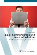 Email-Kommunikation und deren Infrastruktur af Lars Stockhausen